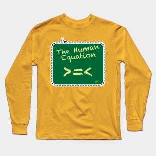 Human Equation Long Sleeve T-Shirt